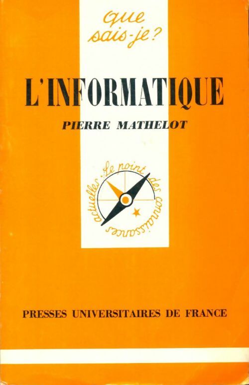 Livrenpoche : L'informatique - Mathelot Pierre - Livre