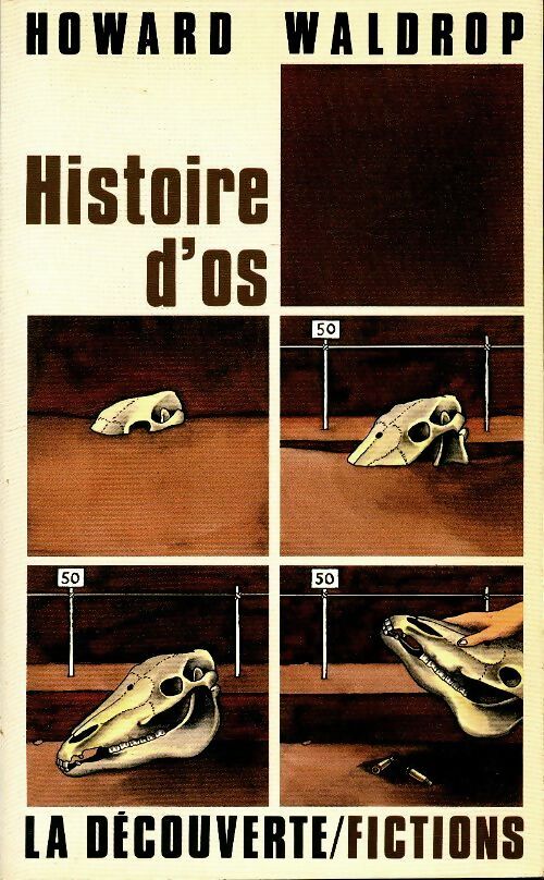 Livrenpoche : Histoire d'os - Howard Waldrop - Livre