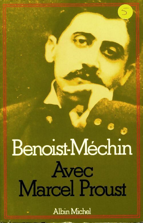 Livrenpoche : Avec Marcel Proust - Jacques Benoist-Méchin - Livre