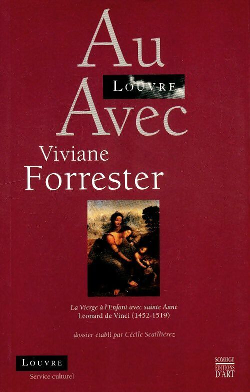 Au Louvre avec Viviane Forrester - Viviane Forrester -  Somogy GF - Livre