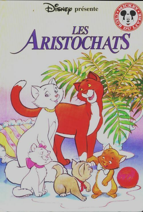 Livrenpoche : Les aristochats - Walt Disney - Livre