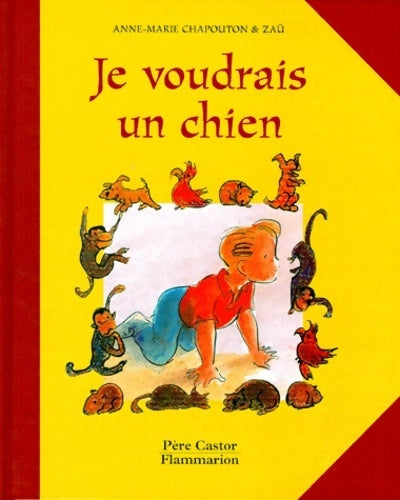 Livrenpoche : Je voudrais un chien - Anne-Marie Chapouton - Livre