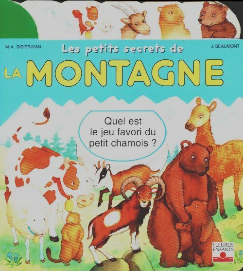 Livrenpoche : Les petits secrets de la montagne - Marie-Anne Didierjean - Livre