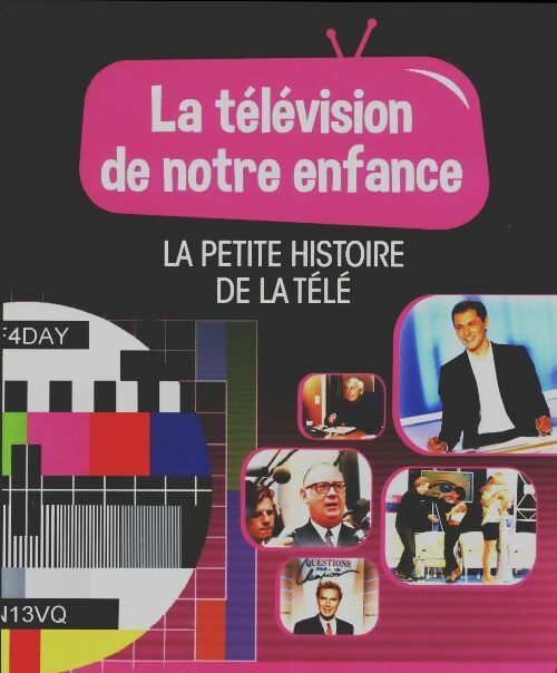 Livrenpoche : La petite histoire de la télé - Collectif - Livre