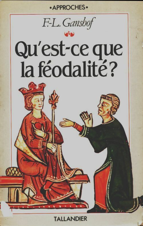 Livrenpoche : Qu'est-ce que la féodalité ? - François-Louis Ganshof - Livre