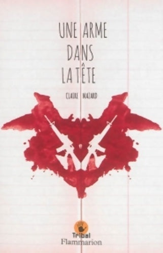 Livrenpoche : Une arme dans la tête - Claire Mazard - Livre