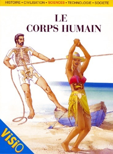 Livrenpoche : Le corps humain - Barbara Gallavotti - Livre