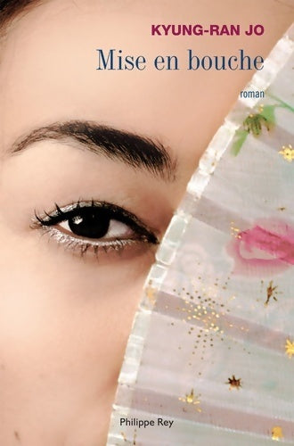 Livrenpoche : Mise en bouche - Kyung-Ran Jo - Livre