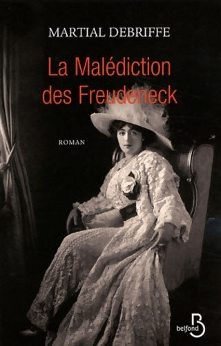 Livrenpoche : La malédiction des Freudeneck - Martial Debriffe - Livre