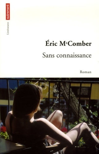 Livrenpoche : Sans connaissance - Eric McComber - Livre