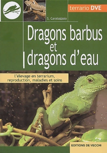 Livrenpoche : Dragons barbus et dragons d'eau - Simone Caratozzolo - Livre