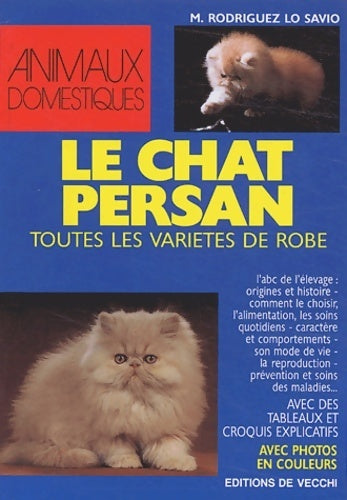 Livrenpoche : Le chat persan - M. Rodriguez Lo Savio - Livre