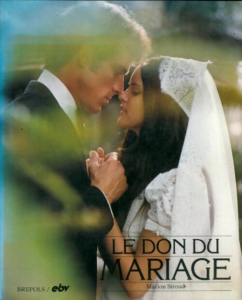 Livrenpoche : Le don du mariage - Marion Stroud - Livre