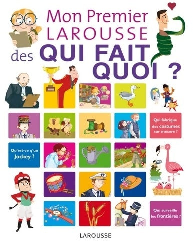 Livrenpoche : Mon premier Larousse des qui fait quoi ? - Isabelle Fougère - Livre
