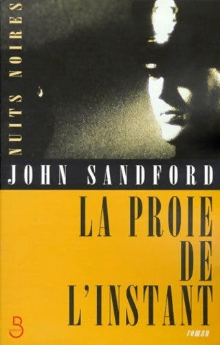 Livrenpoche : La proie de l'instant - John Sandford - Livre