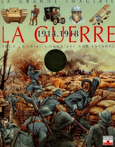 Livrenpoche : La guerre 1914-1918 - Emilie Beaumont - Livre