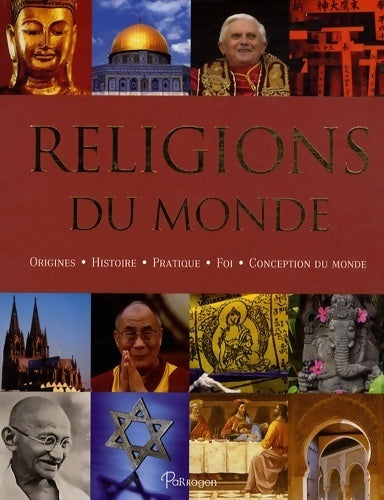 Religions du monde - Franjo Terhart -  Parragon GF - Livre