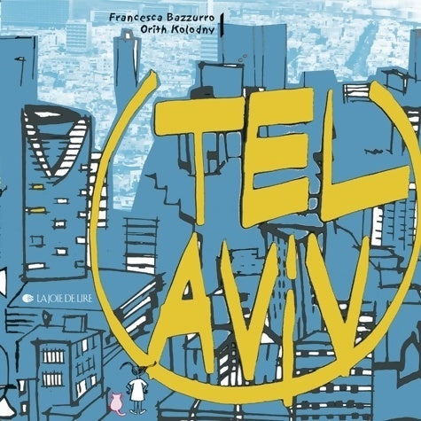 Livrenpoche : Tel-Aviv - Orith Kolodny - Livre
