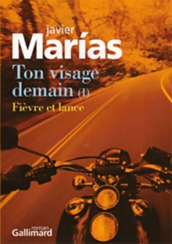Livrenpoche : Ton visage demain Tome I : Fièvre et lance - Javier Marìas - Livre