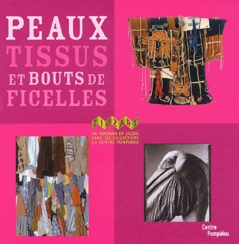 Livrenpoche : Peaux, tissus et bouts de ficelles - Elizabeth Amzallag-Augé - Livre