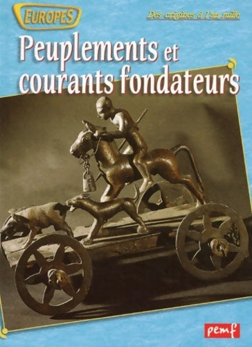 Livrenpoche : Peuplements et courants fondateurs. Des origines à l'an mille - Collectif - Livre