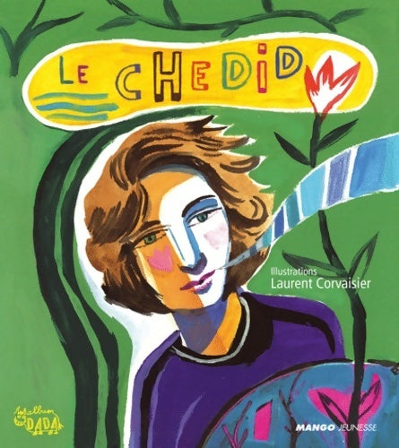 Livrenpoche : Le Chedid - Laurent Corvaisier - Livre