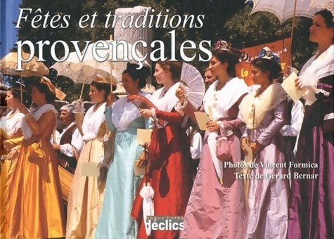 Livrenpoche : Fêtes et traditions provençales - Vincent Formica - Livre