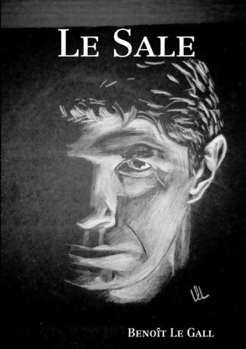 Livrenpoche : Le sale - Benoît Le Gall - Livre