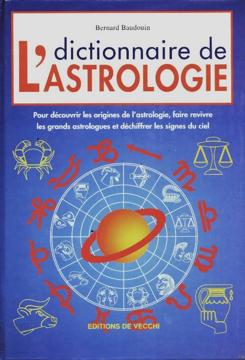 Livrenpoche : Dictionnaire de l'astrologie - Bernard Baudouin - Livre
