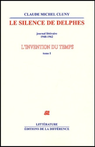 Livrenpoche : L'invention du temps Tome I : Le silence des Delphes - Claude Michel Cluny - Livre