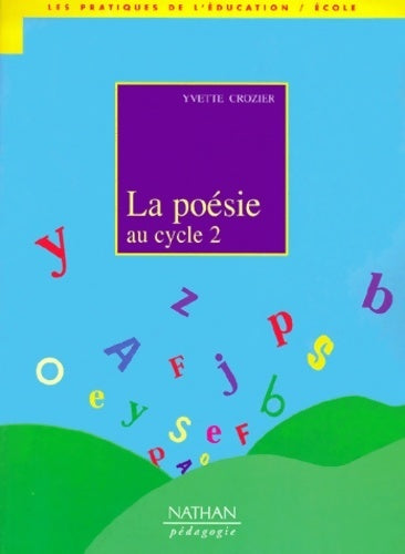 Livrenpoche : Poésie au cycle 2 - Yvette Crozier - Livre