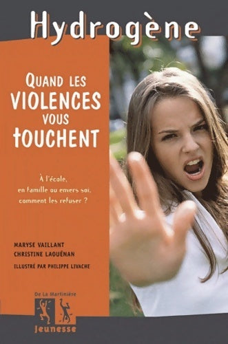 Livrenpoche : Quand les violences vous touchent... - Maryse Vaillant - Livre