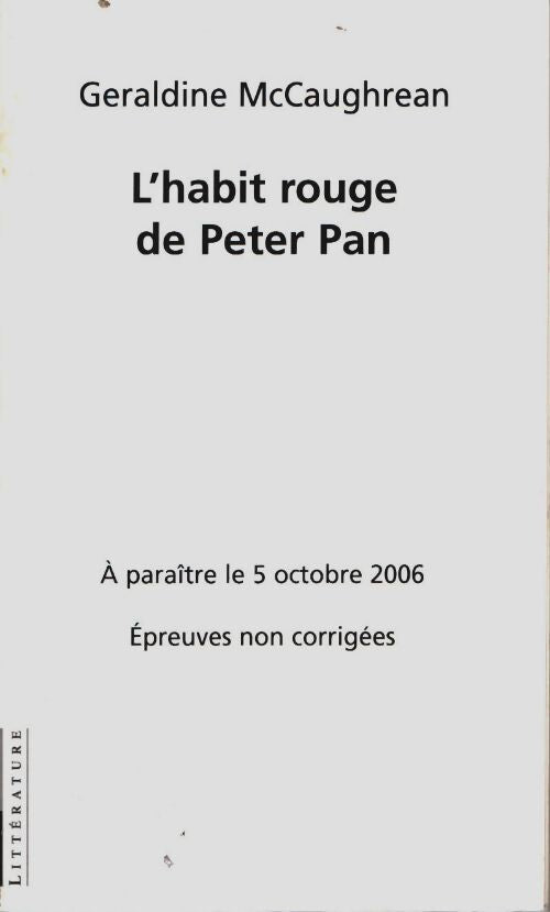Livrenpoche : L'habit rouge de Peter Pan - Geraldine McCaughrean - Livre