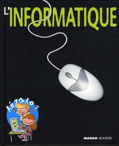 Livrenpoche : L'informatique - Charline Zeitoun - Livre