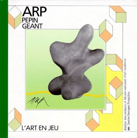 Livrenpoche : Pépin géant : Jean Arp - Jean Arp - Livre