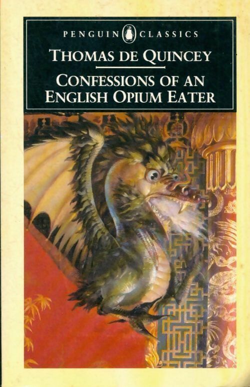 Livrenpoche : Confessions of an English opium-eater - Thomas De Quincey - Livre