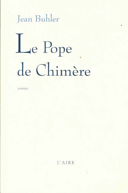 Livrenpoche : La pope de chimère - Buhler Jean - Livre