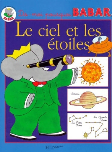 Livrenpoche : Le ciel et les étoiles - Laurent De Brunhoff - Livre