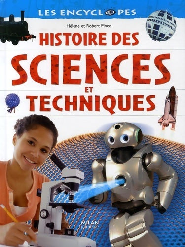 Livrenpoche : Histoire des sciences et techniques - Robert Pince - Livre