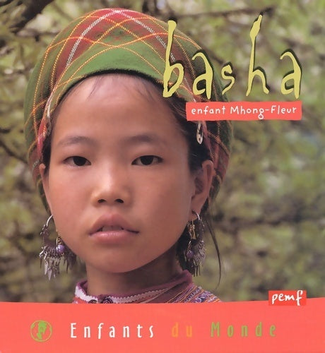 Livrenpoche : Basha, enfant Mong-Fleur - Hervé Giraud - Livre