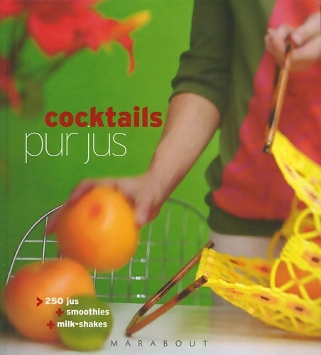Livrenpoche : Cocktails pur jus - Tim Robinson - Livre