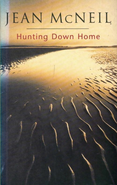 Hunting down home - Jean Mcneil -  Orion GF - Livre