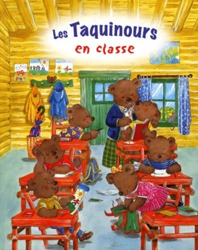 Livrenpoche : Les Taquinours en classe - Mymi Doinet - Livre