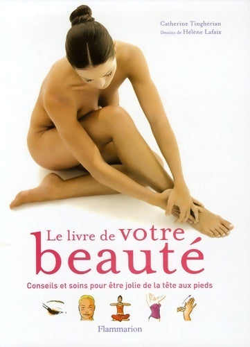 Livrenpoche : Le livre de votre beauté - Catherine Tinghérian - Livre