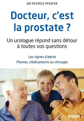 Livrenpoche : Docteur, c'est la prostate ? - Samuel Pfeifer - Livre