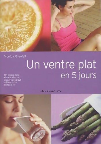 Livrenpoche : Un ventre plat en 5 jours - Monica Grenfell - Livre