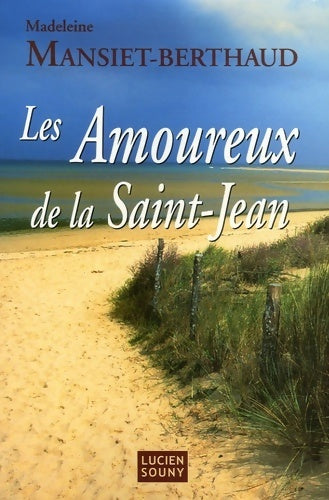 Livrenpoche : Les amoureux de la Saint-Jean - Madeleine Mansiet-Berthaud - Livre