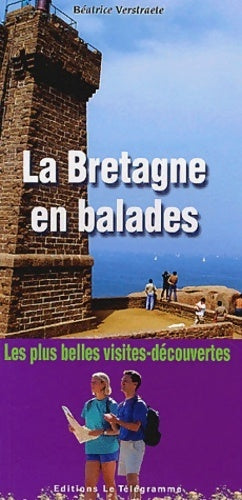 Livrenpoche : La Bretagne en balades - Béatrice Verstraete - Livre