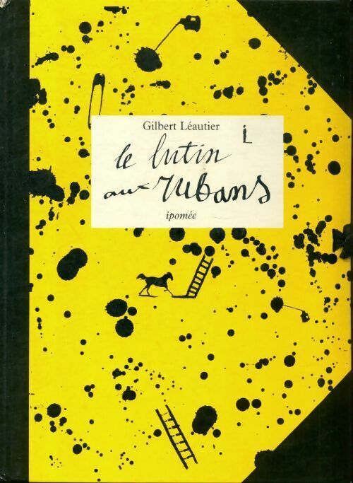 Livrenpoche : Le lutin aux rubans - Gilbert Léautier - Livre