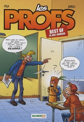 Livrenpoche : Les profs best of 10 ans Bamboo - Pica - Livre